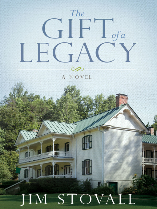 Title details for The Gift of a Legacy by Jim Stovall - Available